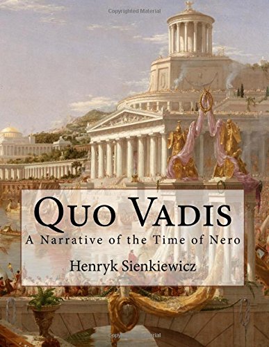 Quo Vadis: A Narrative of the Time of Nero - the best christian fiction novels