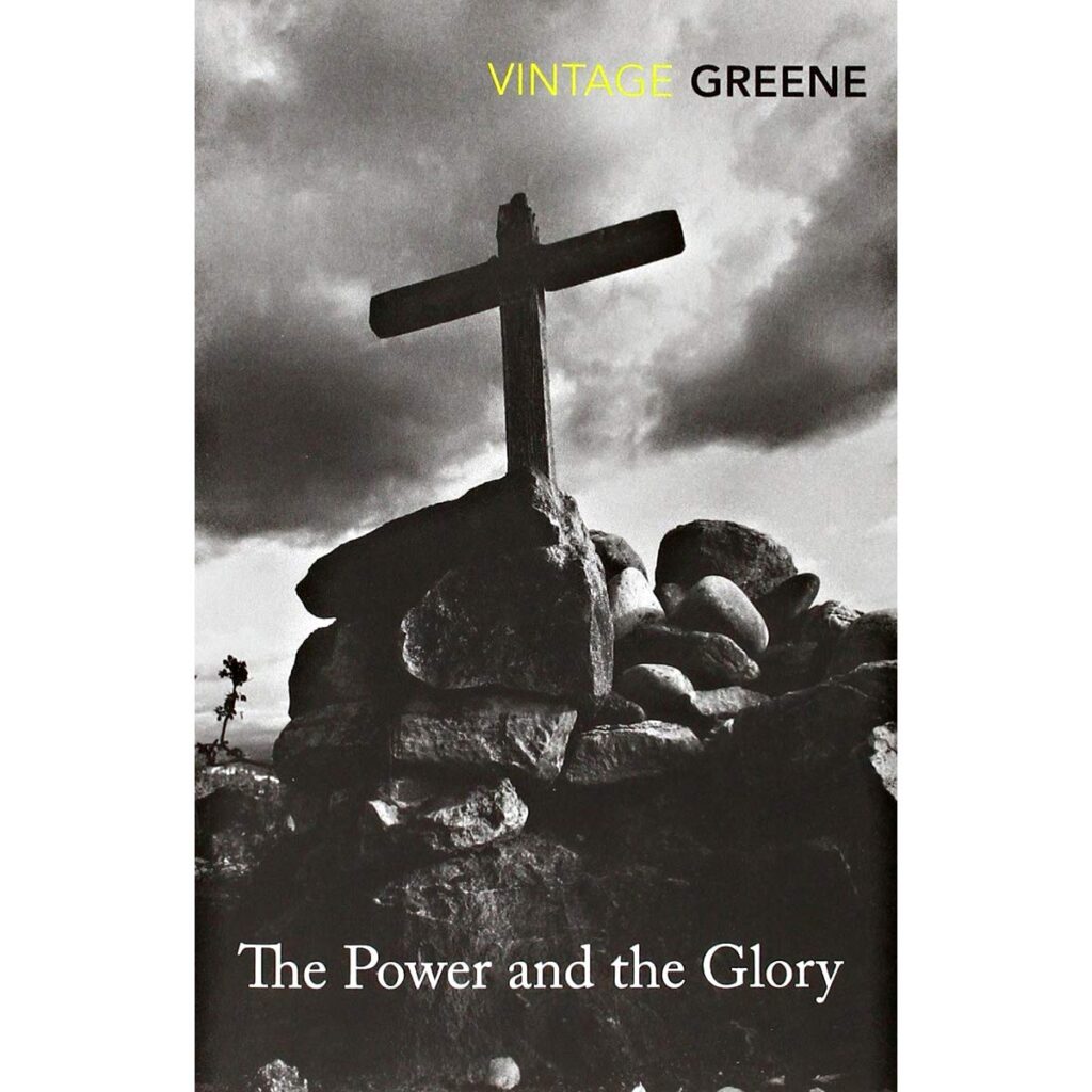 The Power and the Glory (Vintage Classics) by Greene, Graham - the best christian fiction novels