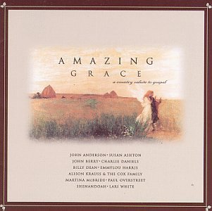 Amazing Grace: A Country Salute to Gospel