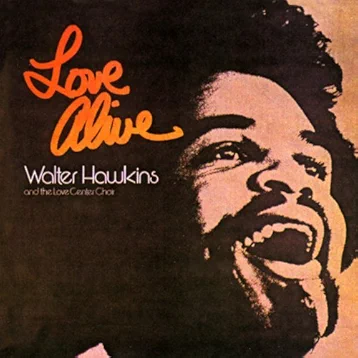 Love Alive by Walter Hawkins - The 30 Best Christian Music Albums