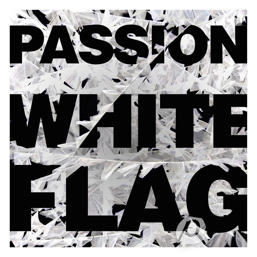 Passion White Flag - The 30 Best Christian Music Albums